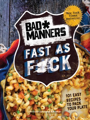 cover image of Fast as F*ck: 101 Easy Recipes to Pack Your Plate